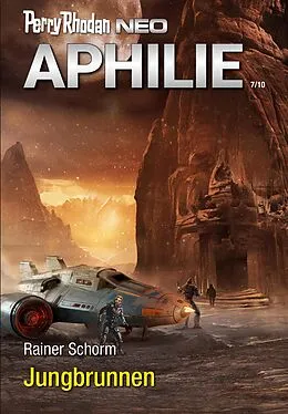 E-Book (epub) Perry Rhodan Neo 316: Jungbrunnen von Rainer Schorm