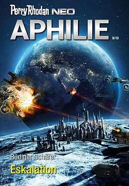 E-Book (epub) Perry Rhodan Neo 318: Eskalation von Rüdiger Schäfer