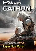 E-Book (epub) PERRY RHODAN NEO 326: Expedition Monol von Ruben Wickenhäuser