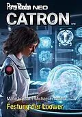 E-Book (epub) Perry Rhodan Neo 327: Festung der Loower von Marie Erikson, Michael Tinnefeld