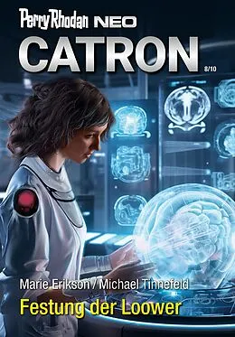 E-Book (epub) Perry Rhodan Neo 327: Festung der Loower von Marie Erikson, Michael Tinnefeld