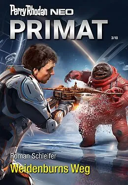 E-Book (epub) Perry Rhodan Neo 332: Weidenburns Weg von Roman Schleifer