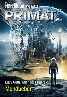 E-Book (epub) Perry Rhodan Neo 335: Mondbeben von Lucy Guth, Michael Tinnefeld