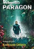 E-Book (epub) Perry Rhodan Neo 340: Kosmische Genesis von Rüdiger Schäfer
