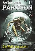 E-Book (epub) Perry Rhodan Neo 347: Die Waffe der Labori von Michael Tinnefeld, Ruben Wickenhäuser