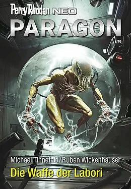 E-Book (epub) Perry Rhodan Neo 347: Die Waffe der Labori von Michael Tinnefeld, Ruben Wickenhäuser