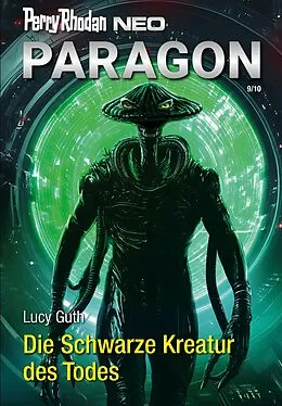 E-Book (epub) Perry Rhodan Neo 348: Die Schwarze Kreatur des Todes von Lucy Guth