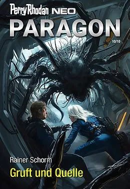 E-Book (epub) Perry Rhodan Neo 349: Gruft und Quelle von Rainer Schorm