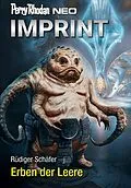 E-Book (epub) Perry Rhodan Neo 354: Erben der Leere von Rüdiger Schäfer