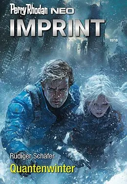 E-Book (epub) Perry Rhodan Neo 359: Quantenwinter von Rüdiger Schäfer