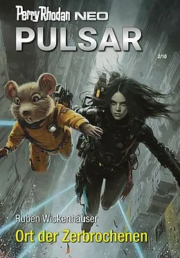 E-Book (epub) Perry Rhodan Neo 361: Ort der Zerbrochenen von Ruben Wickenhäuser