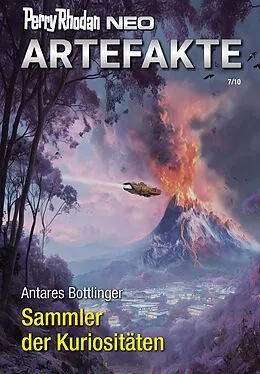 E-Book (epub) Perry Rhodan Neo 386: Sammler der Kuriositäten von Antares Bottlinger