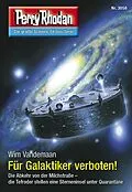 E-Book (epub) Perry Rhodan 3058: Für Galaktiker verboten! von Wim Vandemaan