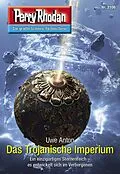 E-Book (epub) Perry Rhodan 3106: Das Trojanische Imperium von Uwe Anton