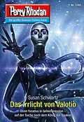 E-Book (epub) Perry Rhodan 3140: Das Irrlicht von Valotio von Susan Schwartz