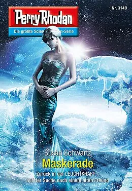 E-Book (epub) Perry Rhodan 3148: Maskerade von Susan Schwartz