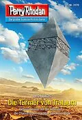 E-Book (epub) Perry Rhodan 3170: Die Türmer von Tratuum von Leo Lukas