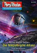 E-Book (epub) Perry Rhodan 3174: Die Telepathische Allianz von Michael Marcus Thurner
