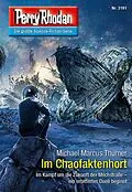 E-Book (epub) Perry Rhodan 3191: Im Chaofaktenhort von Michael Marcus Thurner