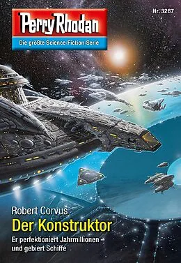 E-Book (epub) Perry Rhodan 3267: Der Konstruktor von Robert Corvus