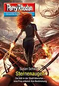 E-Book (epub) Perry Rhodan 3283: Sternenaugen von Susan Schwartz