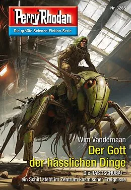 E-Book (epub) Perry Rhodan 3285: Der Gott der hässlichen Dinge von Wim Vandemaan