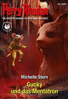 E-Book (epub) Perry Rhodan 3307: Gucky und das Mentatron von Michelle Stern