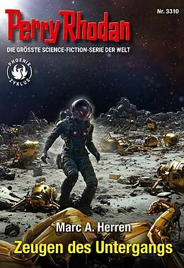 E-Book (epub) Perry Rhodan 3310: Zeugen des Untergangs von Marc A. Herren