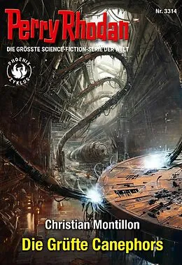 E-Book (epub) Perry Rhodan 3314: Die Grüfte Canephors von Christian Montillon