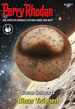 E-Book (epub) Perry Rhodan 3317: Binas Visionen von Susan Schwartz