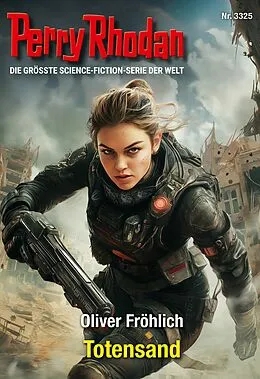 E-Book (epub) Perry Rhodan 3325: Totensand von Oliver Fröhlich
