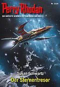 E-Book (epub) Perry Rhodan 3328: Der Sternentresor von Susan Schwartz