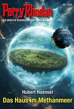 E-Book (epub) Perry Rhodan 3332: Das Haus im Methanmeer von Hubert Haensel