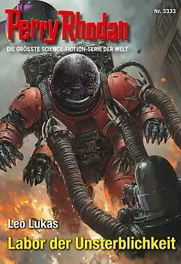 E-Book (epub) Perry Rhodan 3333: Labor der Unsterblichkeit von Leo Lukas