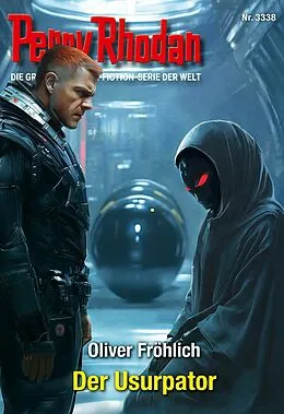 E-Book (epub) Perry Rhodan 3338: Der Usurpator von Oliver Fröhlich