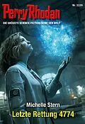 E-Book (epub) Perry Rhodan 3339: Letzte Rettung 4774 von Michelle Stern
