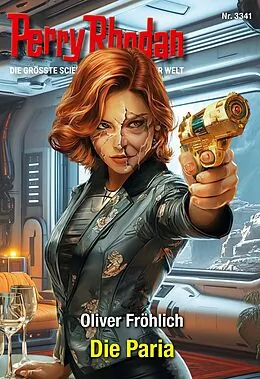 E-Book (epub) Perry Rhodan 3341: Die Paria von Oliver Fröhlich