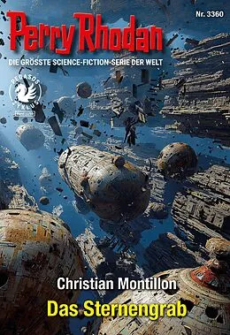 E-Book (epub) Perry Rhodan 3360: Das Sternengrab von Christian Montillon