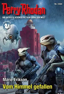 E-Book (epub) Perry Rhodan 3364: Vom Himmel gefallen von Marie Erikson