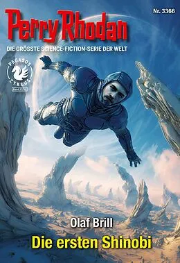 E-Book (epub) Perry Rhodan 3366: Die ersten Shinobi von Olaf Brill
