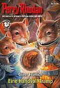 E-Book (epub) Perry Rhodan 3370: Eine Handvoll Tramp von Oliver Fröhlich