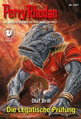 E-Book (epub) Perry Rhodan 3377: Die Legatische Prüfung von Olaf Brill