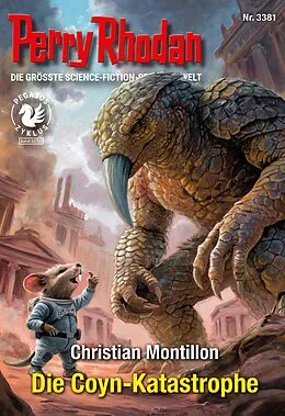 E-Book (epub) Perry Rhodan 3381: Die Coyn-Katastrophe von Christian Montillon