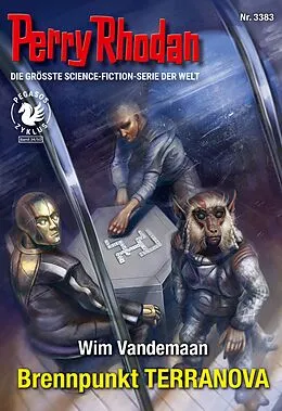 E-Book (epub) Perry Rhodan 3383: Brennpunkt TERRANOVA von Wim Vandemaan