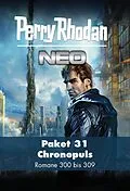 E-Book (epub) Perry Rhodan Neo Paket 31: Chronopuls von Perry Rhodan