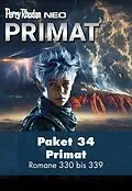 E-Book (epub) Perry Rhodan Neo Paket 34: PRIMAT von Rüdiger Schäfer, Rainer Schorm, Ruben Wickenhäuser