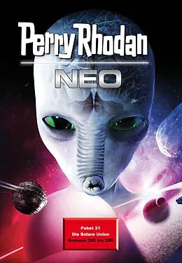 E-Book (epub) Perry Rhodan Neo Paket 21: Die Solare Union von Rüdiger Schäfer, Rainer Schorm, Arno Endler