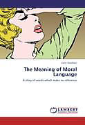 Kartonierter Einband The Meaning of Moral Language von Carin Goodwin