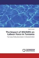 Kartonierter Einband (Kt) The Impact of HIV/AIDS on Labour Force in Tanzania von Isaiah Joseph