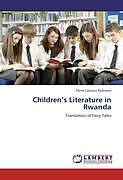 Kartonierter Einband Children s Literature in Rwanda von Pierre Canisius Ruterana